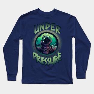 Under Pressure Long Sleeve T-Shirt